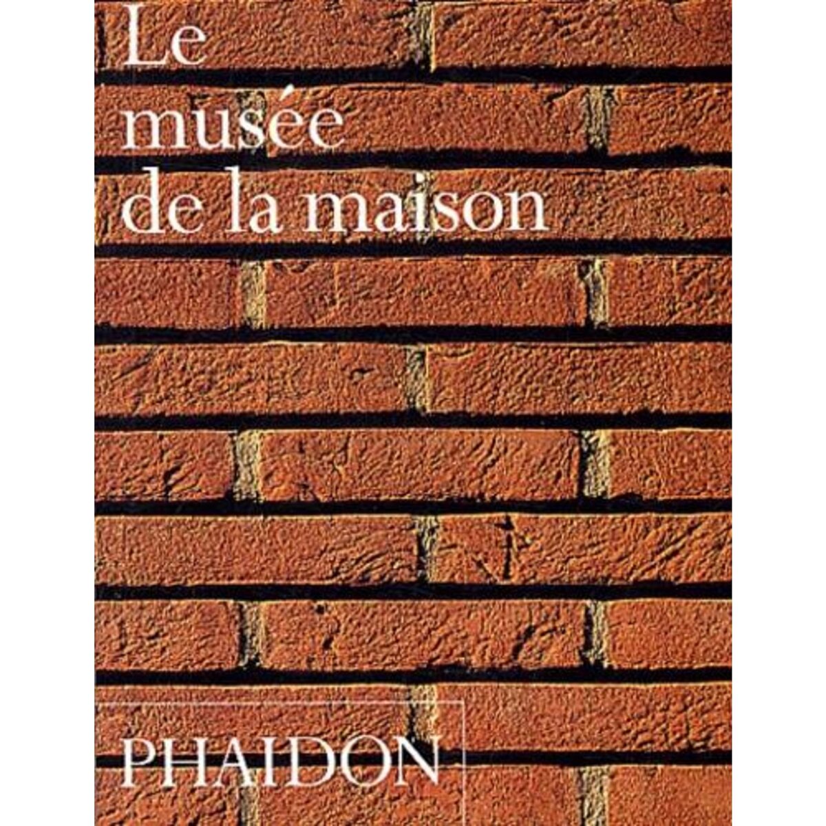 LE MUSEE DE LA MAISON, Andrews Peter