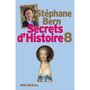  SECRETS D'HISTOIRE. TOME 8, Bern Stéphane