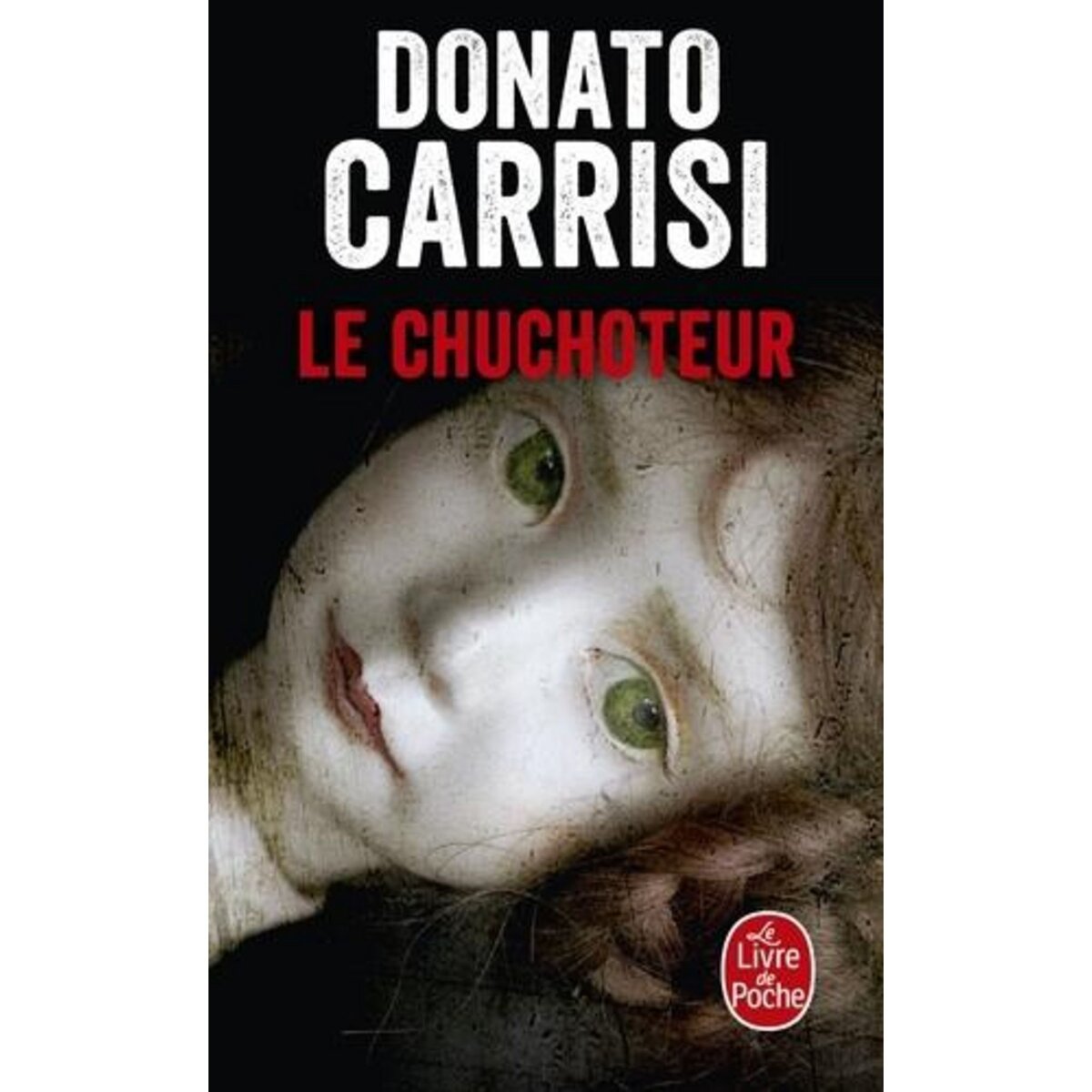 LE CHUCHOTEUR, Carrisi Donato