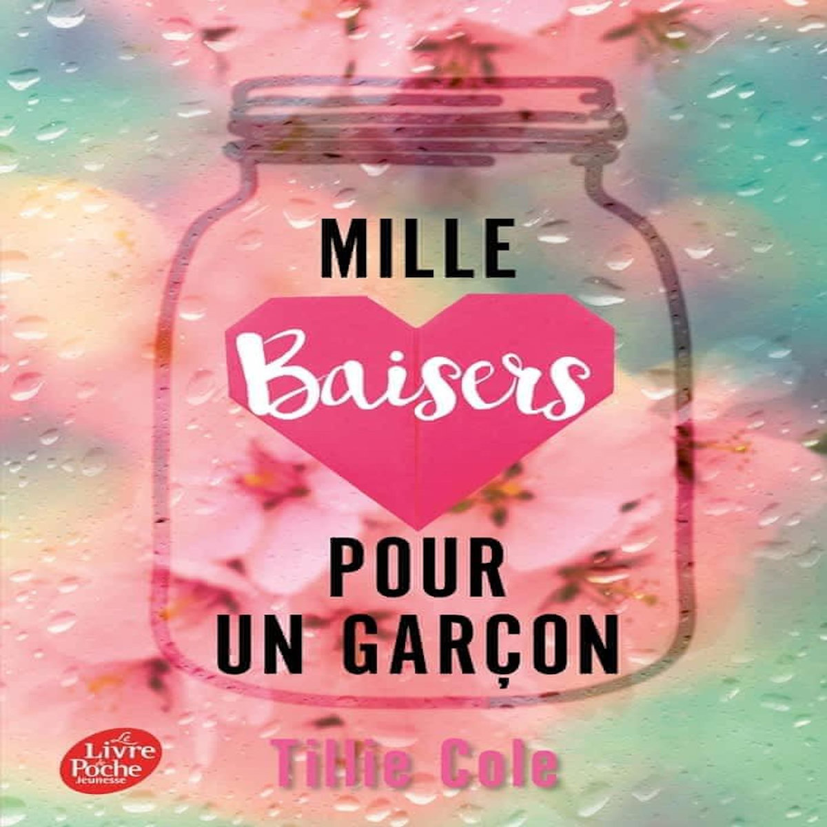 MILLE BAISERS POUR UN GARCON, Cole Tillie