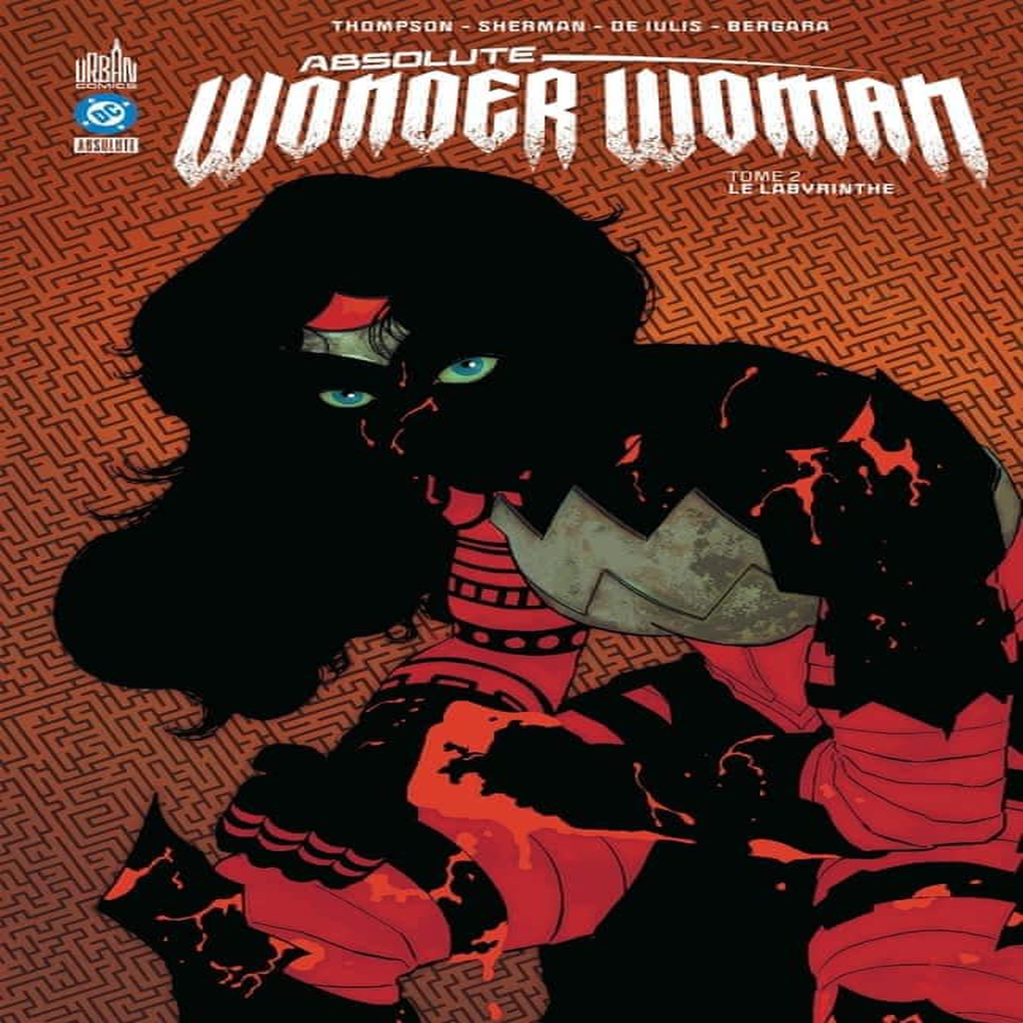 ABSOLUTE WONDER WOMAN TOME 2 , Thompson Kelly