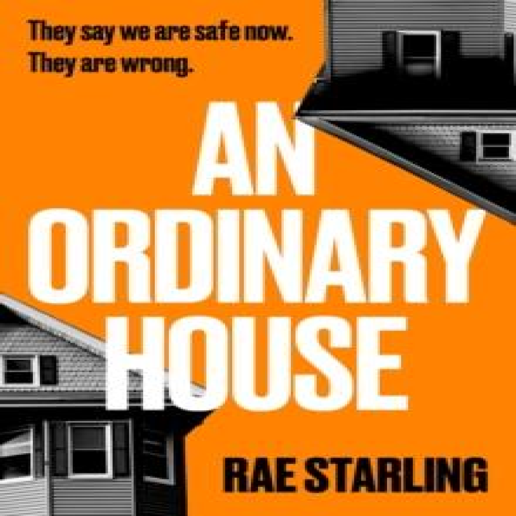LIVRES An Ordinary House : A dark, horrifying thriller that you won't be able to put down
