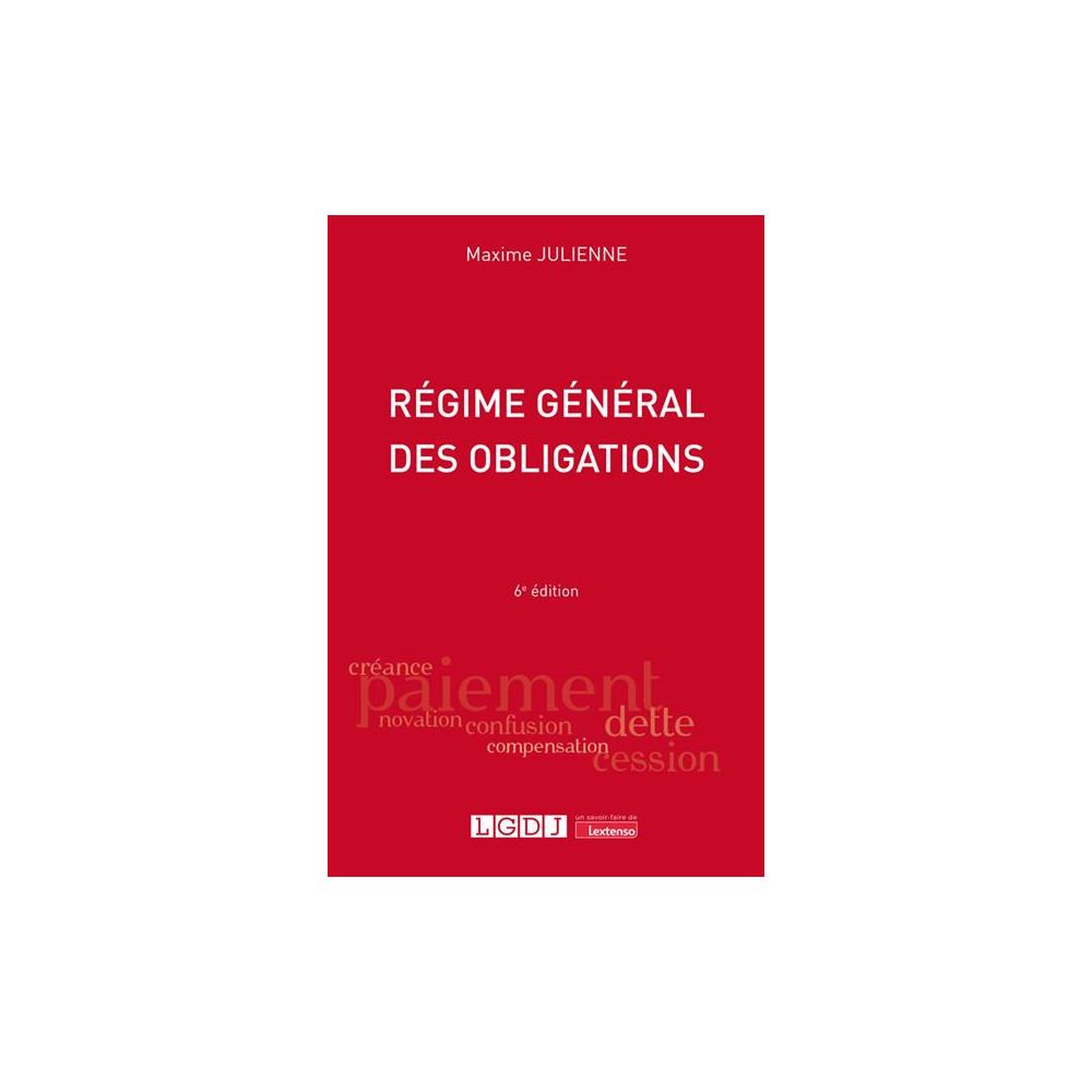 Manuel de droit civil : Régime général des obligations, 6e édition (broché)