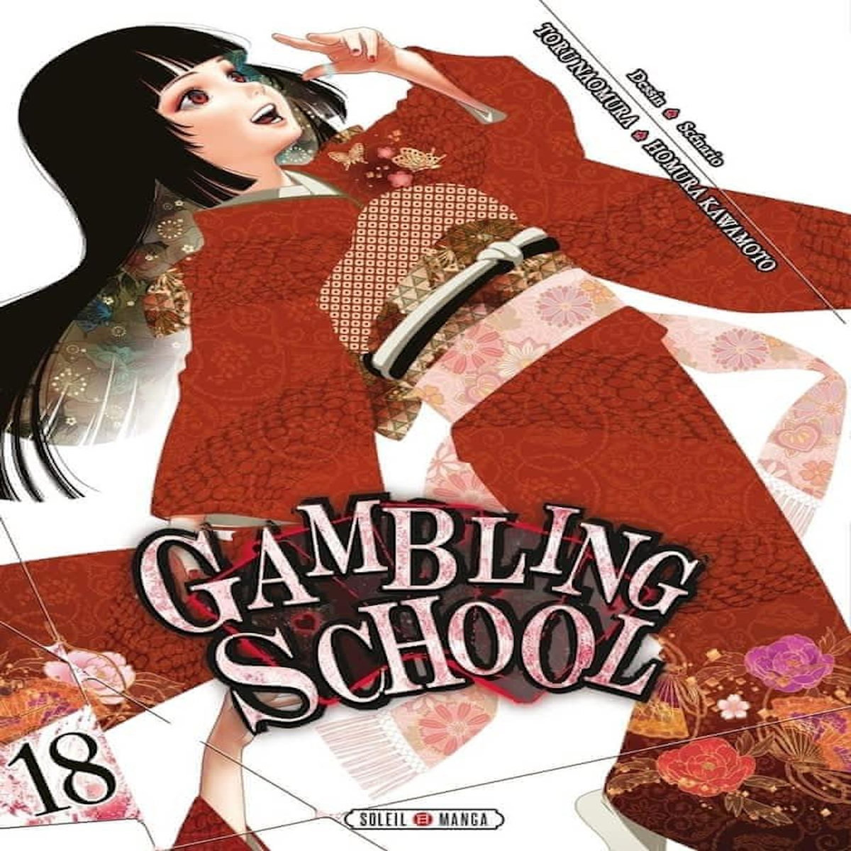 GAMBLING SCHOOL TOME 18 , Kawamoto Homura