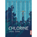 CHLORINE, Song Jade