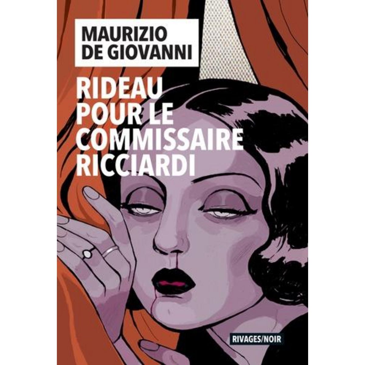 RIDEAU POUR LE COMMISSAIRE RICCIARDI, De Giovanni Maurizio