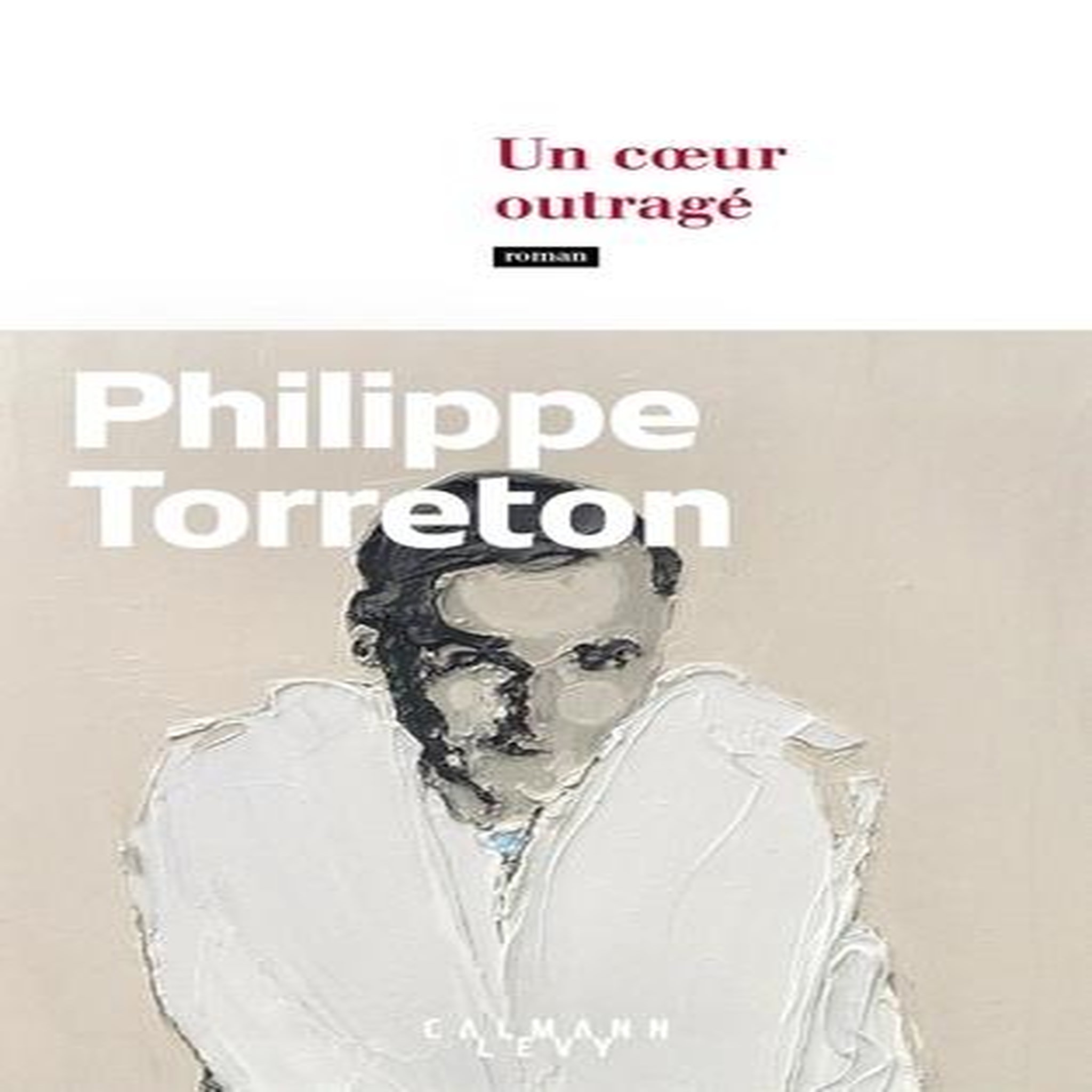 UN COEUR OUTRAGE, Torreton Philippe
