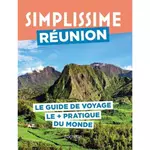  SIMPLISSIME REUNION. LE GUIDE DE VOYAGE LE + PRATIQUE DU MONDE, Borchiellini Serge