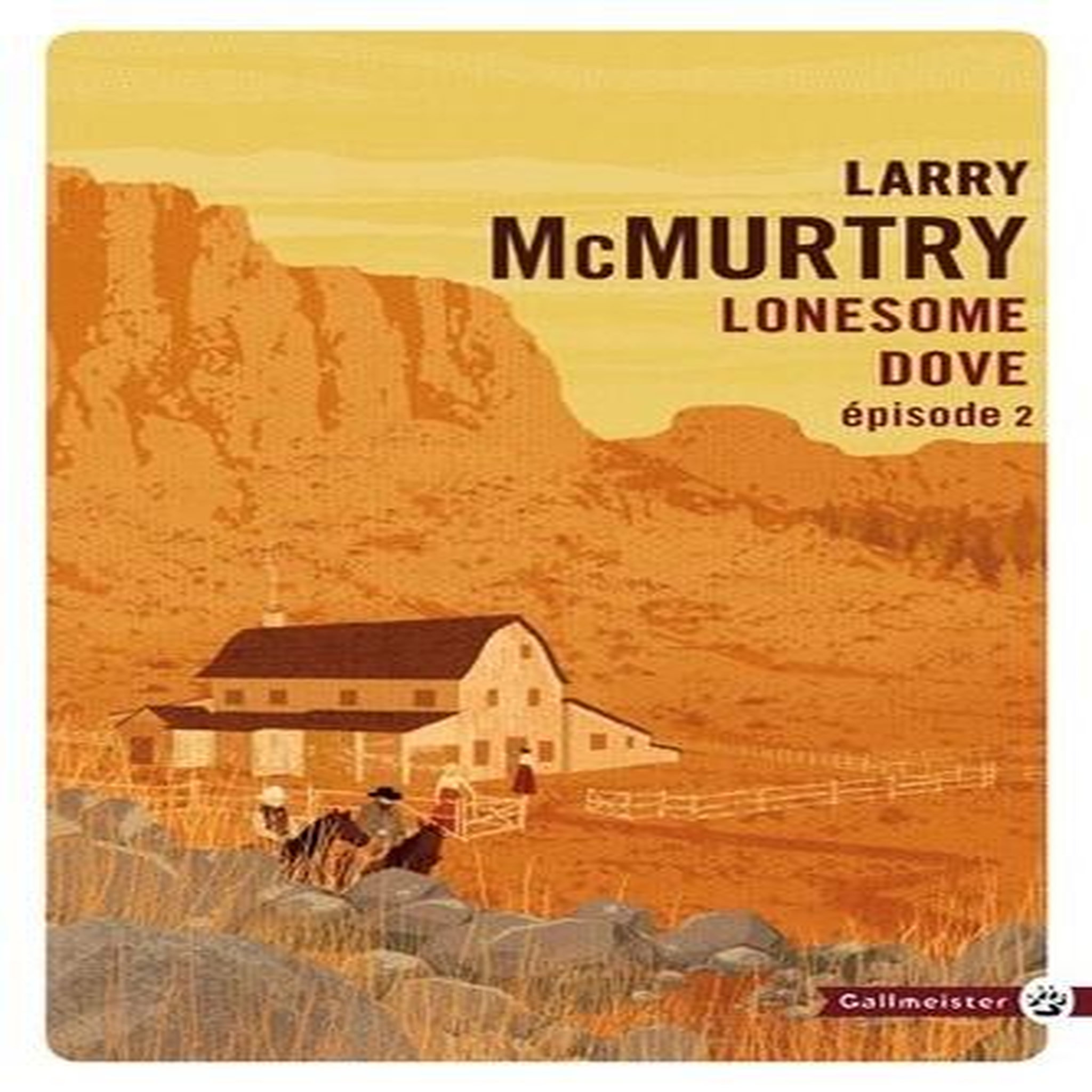 LONESOME DOVE TOME 2 , McMurtry Larry