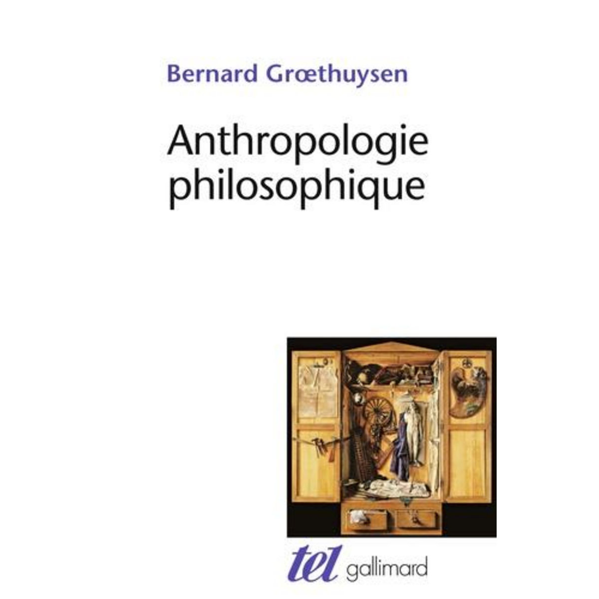 ANTHROPOLOGIE PHILOSOPHIQUE, Groethuysen Bernard