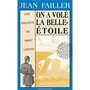  LES ENQUETES DE MARY LESTER TOME 9 : ON A VOLE LA BELLE-ETOILE !, Failler Jean