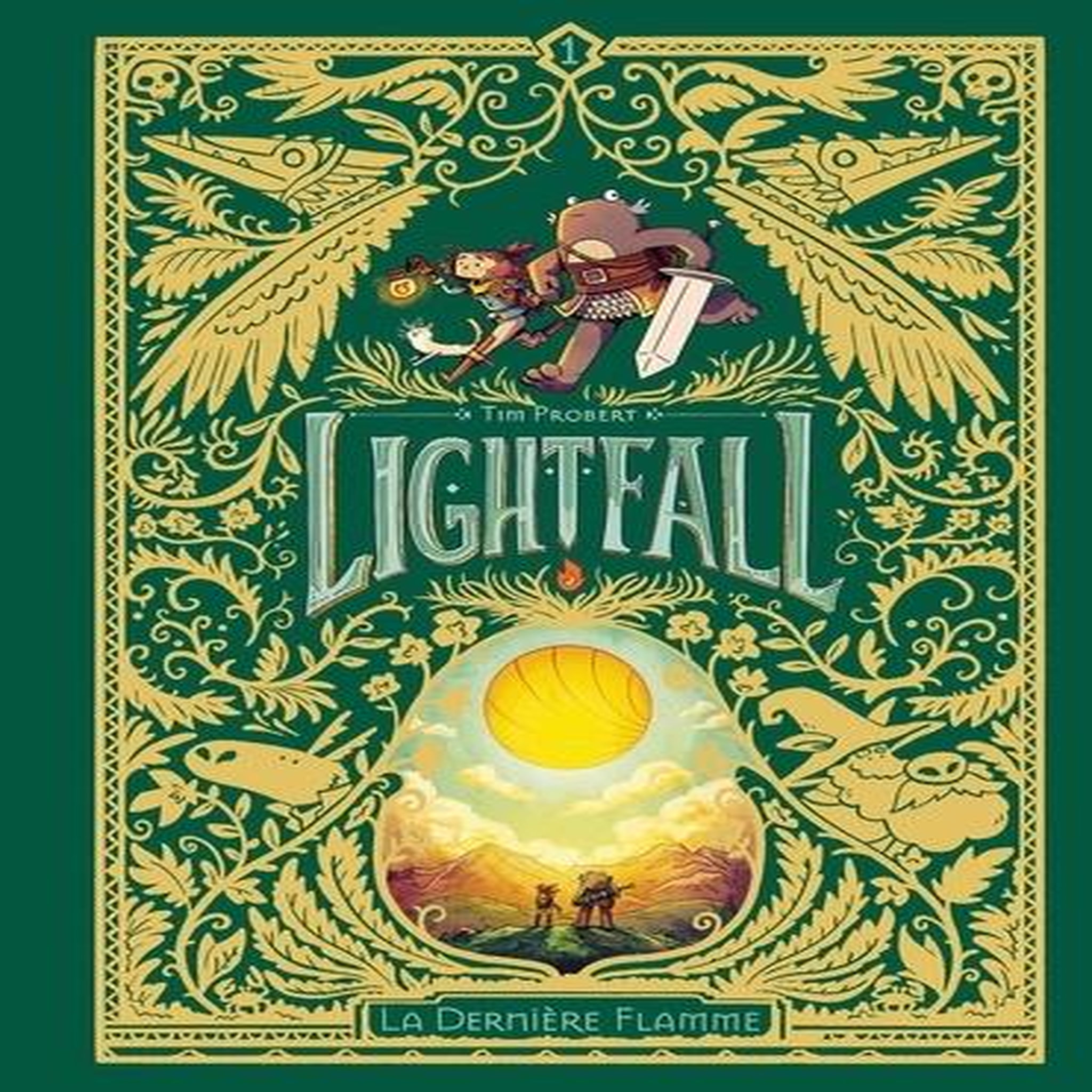 LIGHTFALL TOME 1 : LA DERNIERE FLAMME. EDITION COLLECTOR, Probert Tim