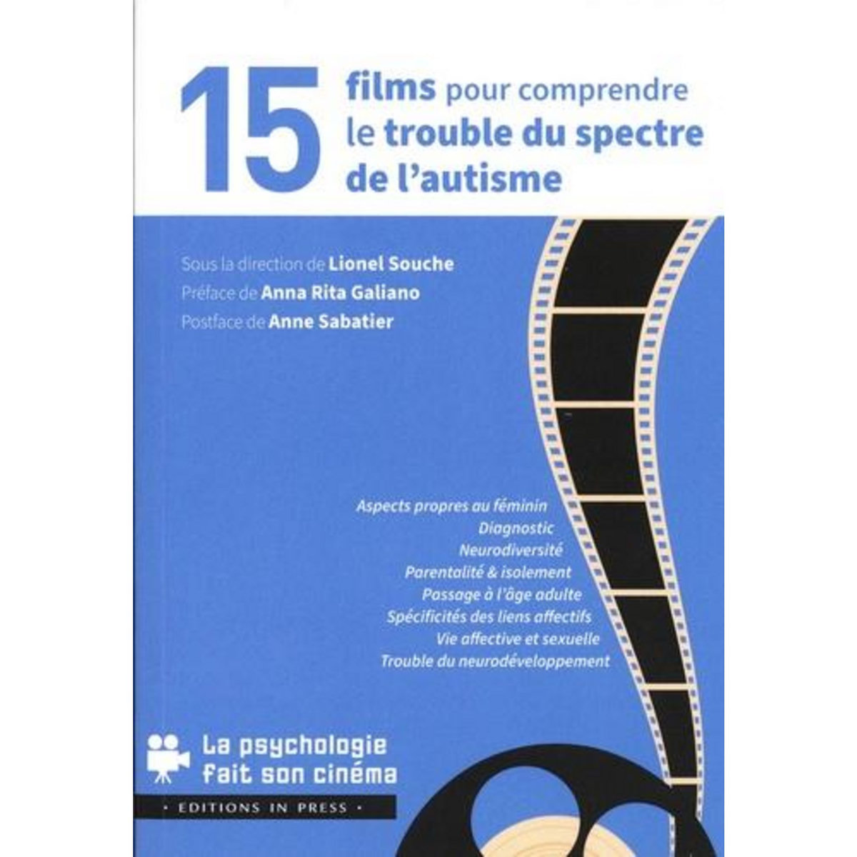 15 FILMS POUR COMPRENDRE LE TROUBLE DU SPECTRE DE L'AUTISME, Souche Lionel