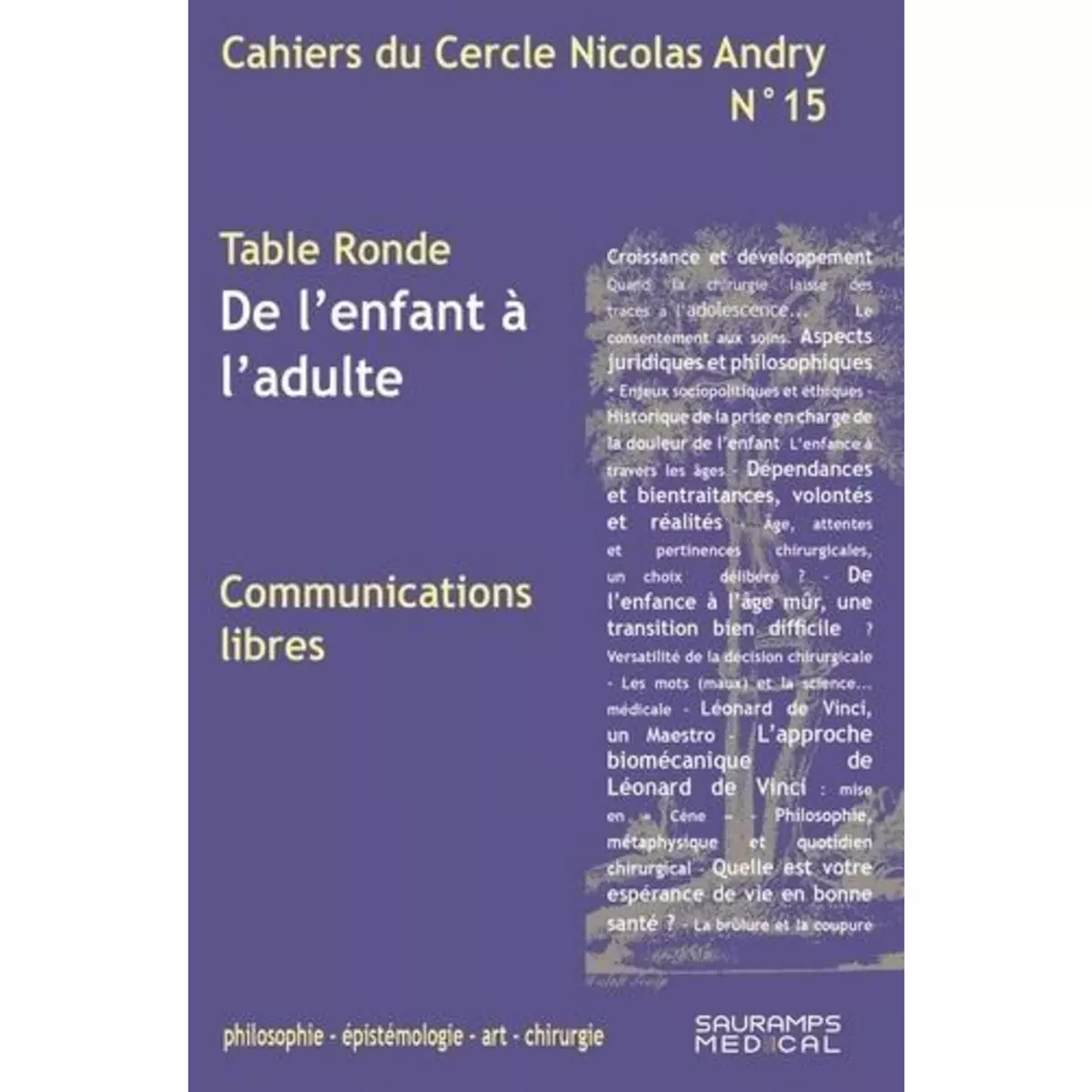  CAHIERS DU CERCLE NICOLAS ANDRY N° 15 : DE L'ENFANT A L'ADULTE, Masquelet Alain-Charles