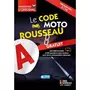  LE CODE ROUSSEAU MOTO, Code Rousseau