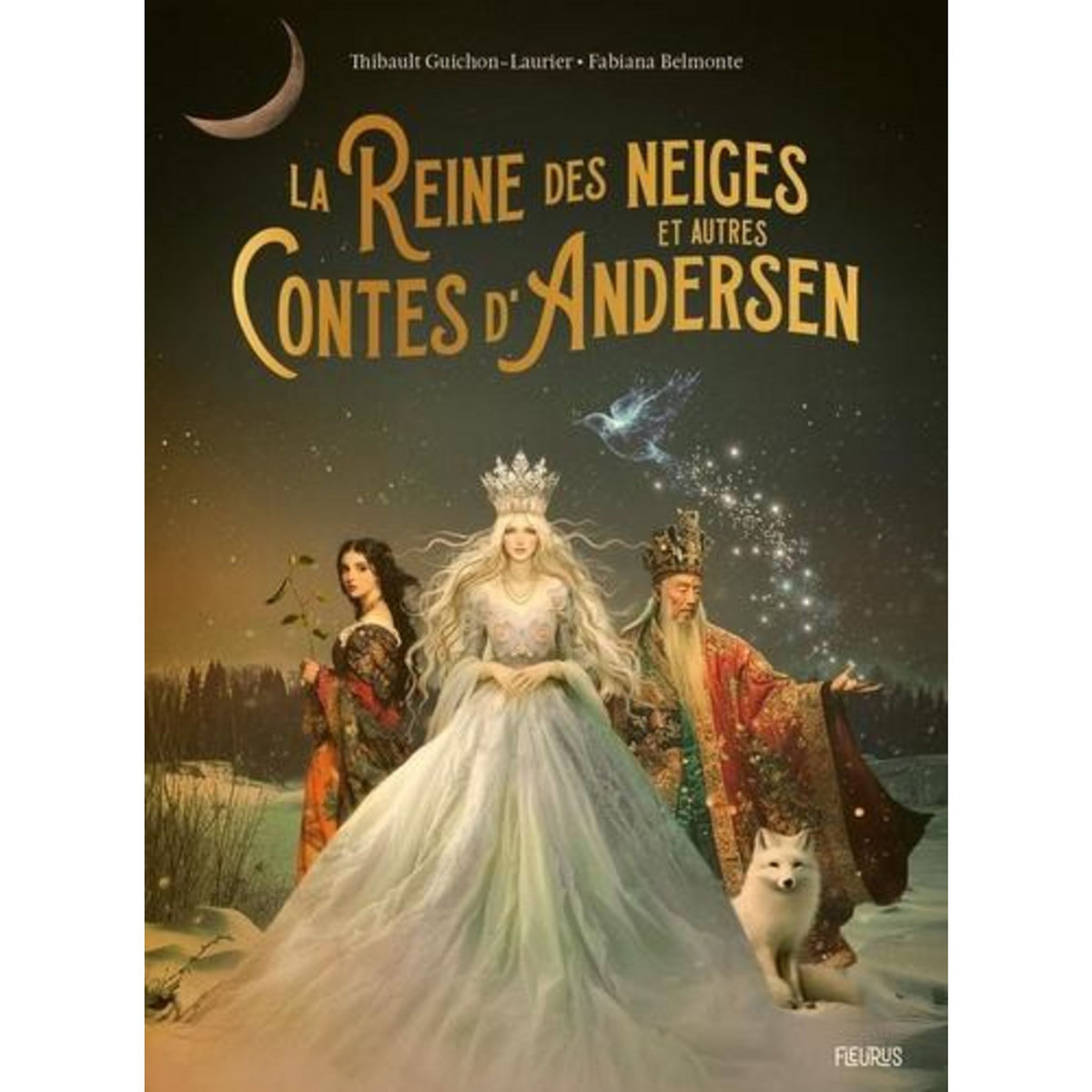 LA REINE DES NEIGES ET AUTRES CONTES D'ANDERSEN, Guichon-Laurier Thibault