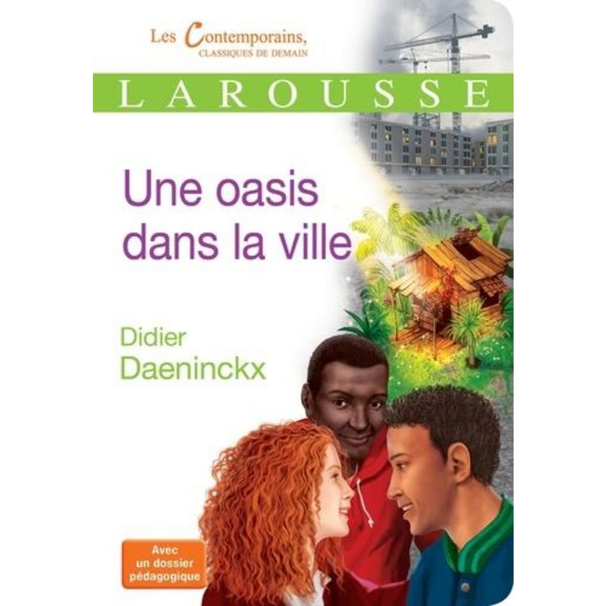 UNE OASIS DANS LA VILLE, Daeninckx Didier