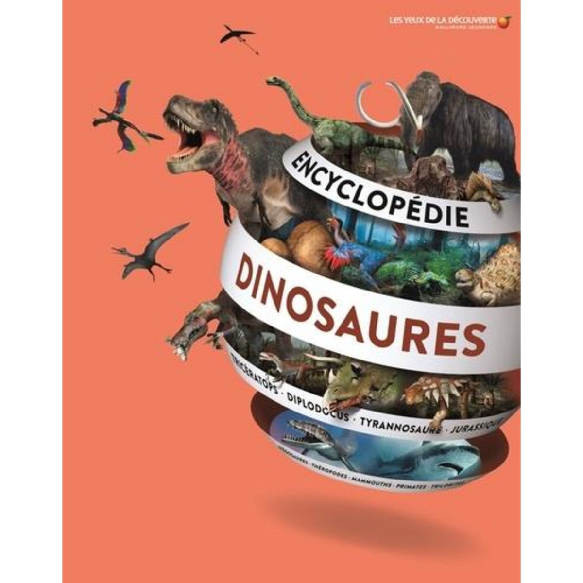 ENCYCLOPEDIE DES DINOSAURES, Collectifs Gallimard jeunesse