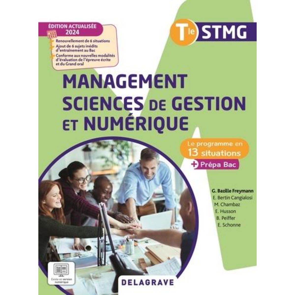 MANAGEMENT, SCIENCES DE GESTION ET NUMERIQUE TLE STMG LE PROGRAMME EN SITUATIONS. POCHETTE ELEVE, EDITION 2024, Bertin Cangialosi Eve
