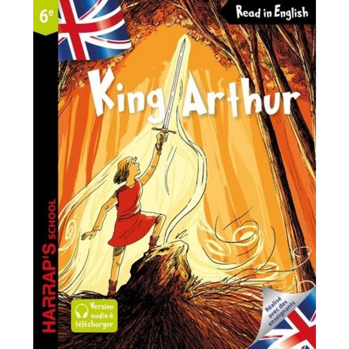 KING ARTHUR. EDITION EN ANGLAIS, Strickler Benjamin