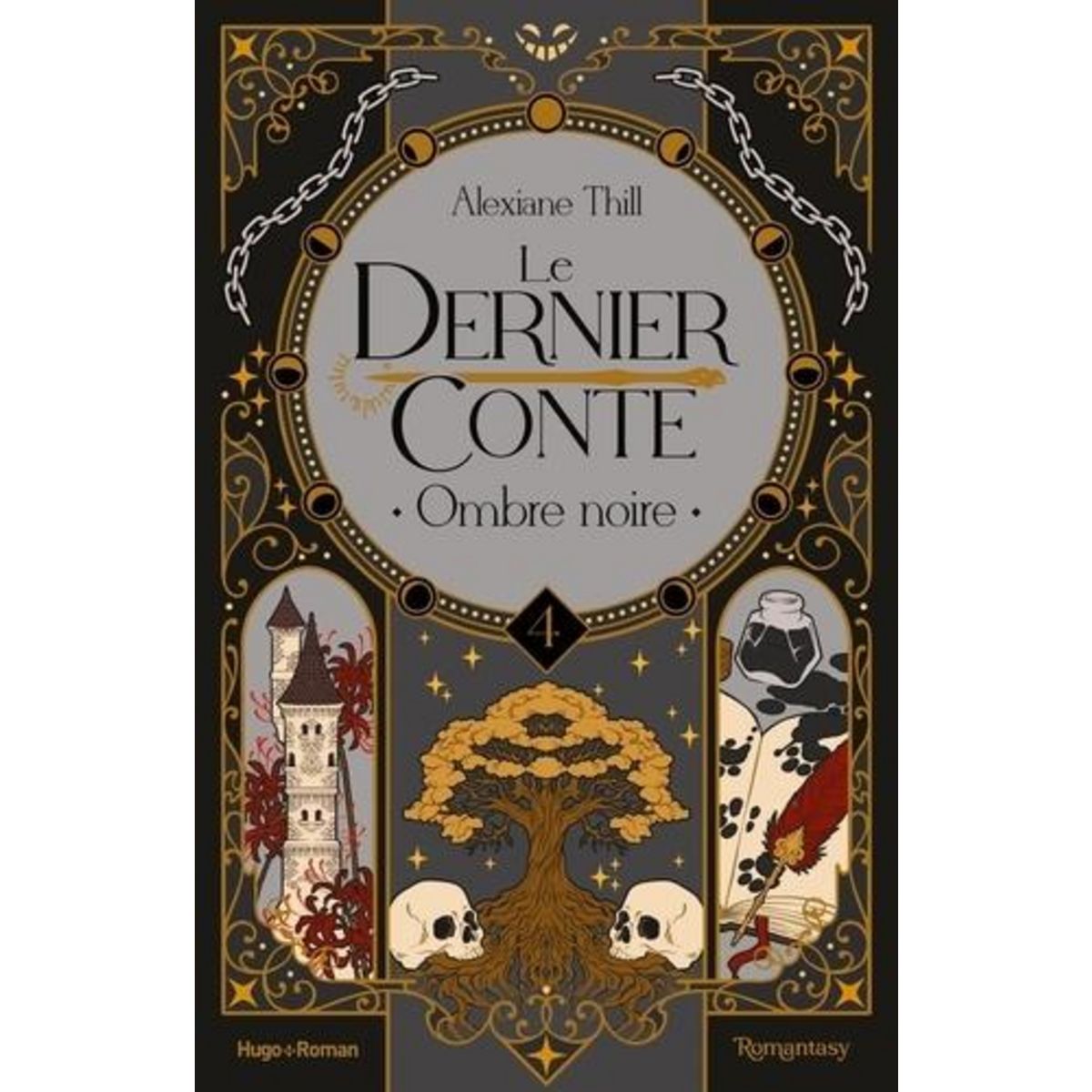 LE DERNIER CONTE TOME 4 : OMBRE NOIRE, Thill Alexiane