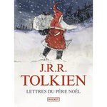 LETTRES DU PERE NOEL, Tolkien John Ronald Reuel