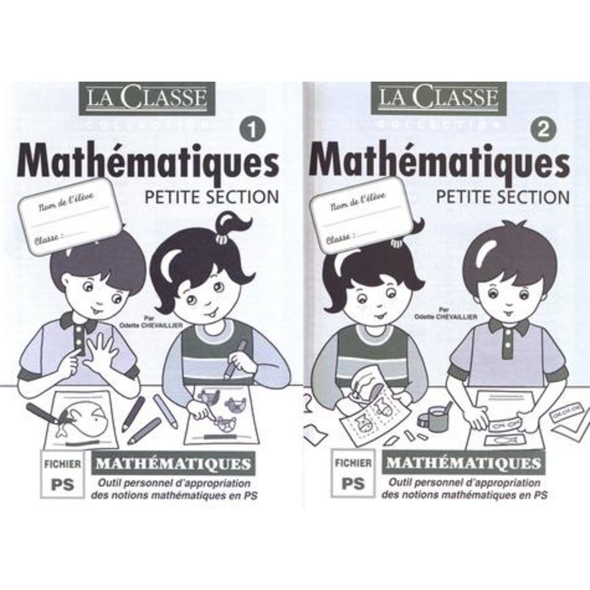 MATHEMATIQUES PETITE SECTION. 2 VOLUMES : FICHIERS 1 ET 2, Chevaillier Odette