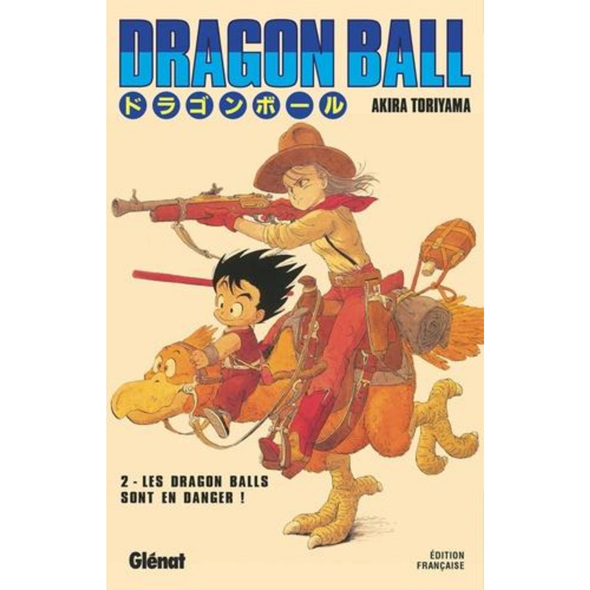 DRAGON BALL TOME 2 : LES DRAGON BALLS SONT EN DANGER !, Toriyama Akira
