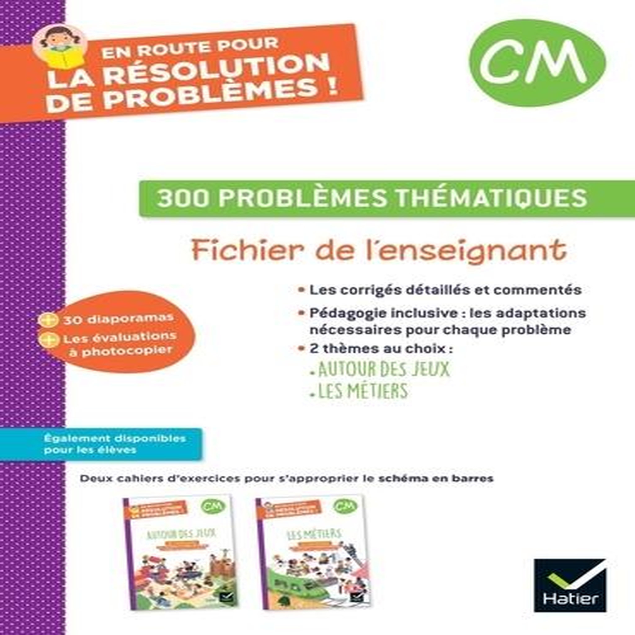 EN ROUTE POUR LA RESOLUTION DE PROBLEMES ! CM 300 PROBLEMES THEMATIQUES. FICHIER DE L'ENSEIGNANT, EDITION 2024, Sieja Grégory