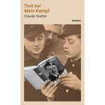TOUT SUR MEIN KAMPF, Quétel Claude