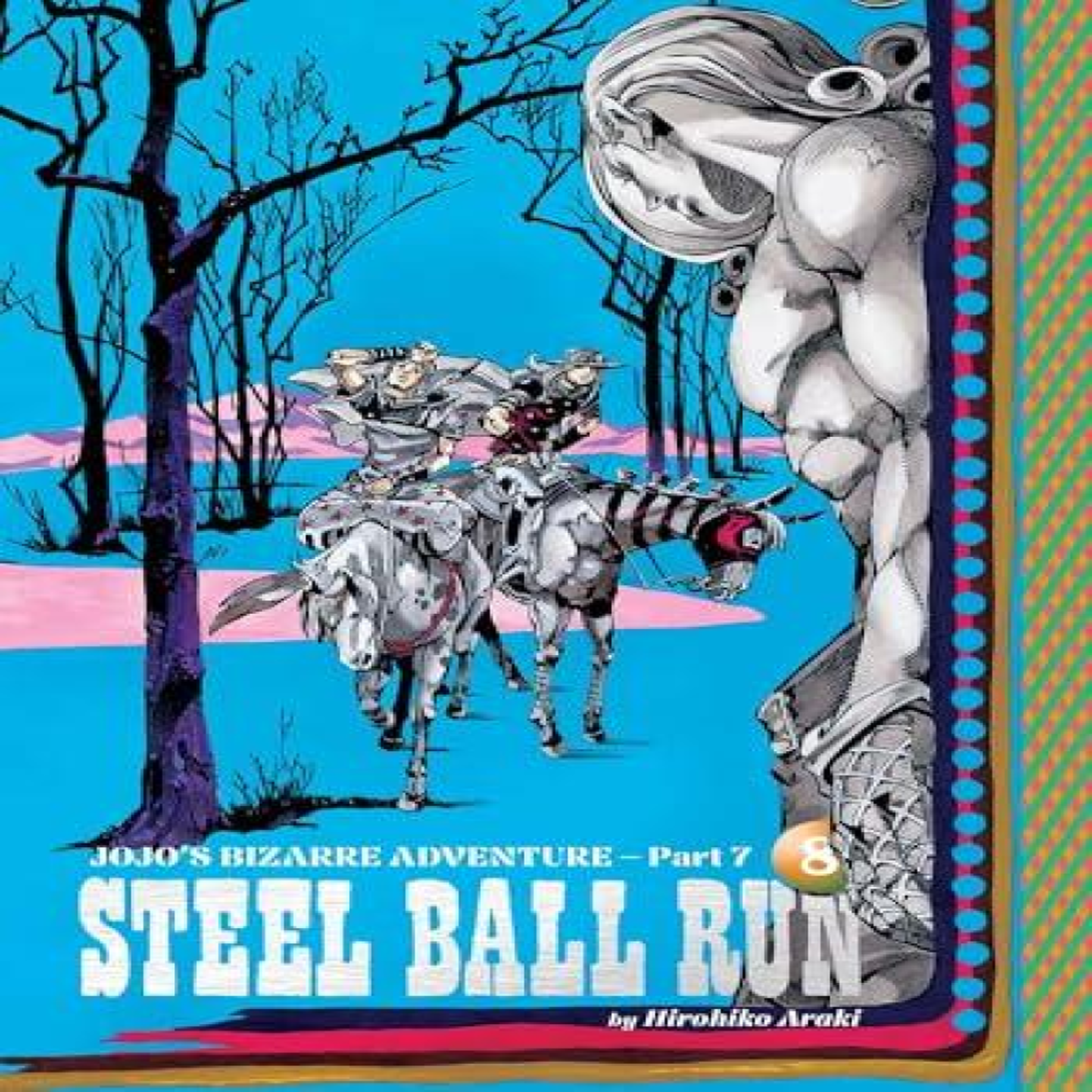 LIVRES JoJo's Bizarre Adventure: Part 7--Steel Ball Run, Vol. 8