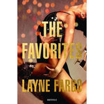 THE FAVORITES, Fargo Layne