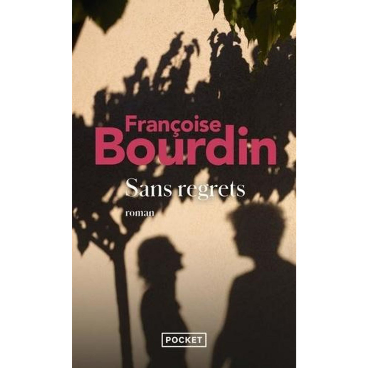 Sans regrets, Bourdin Françoise