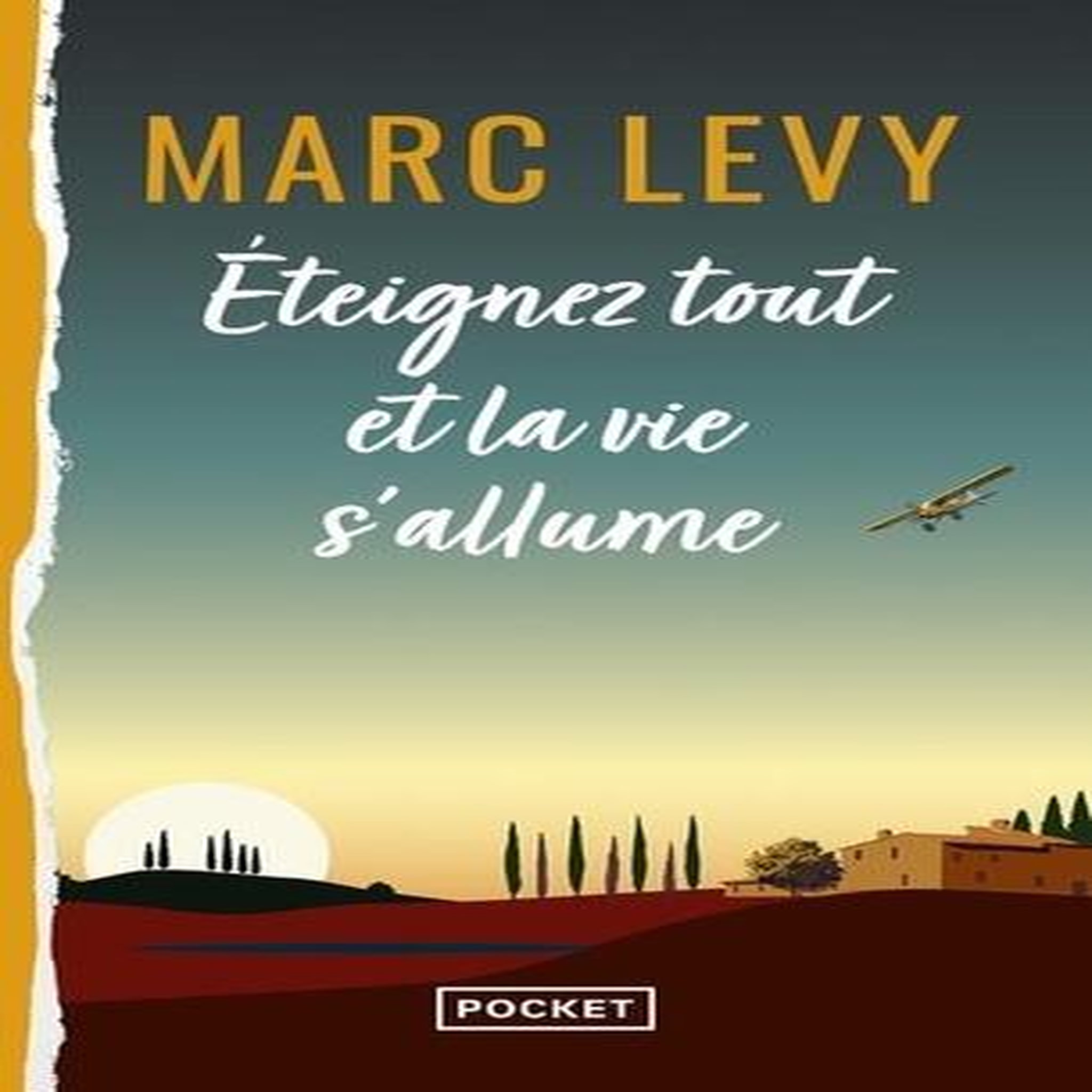 ETEIGNEZ TOUT ET LA VIE S'ALLUME, Levy Marc