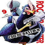 ROOSTER FIGHTER - COQ DE BASTON TOME 9 . EDITION LIMITEE, Sakuratani Shu