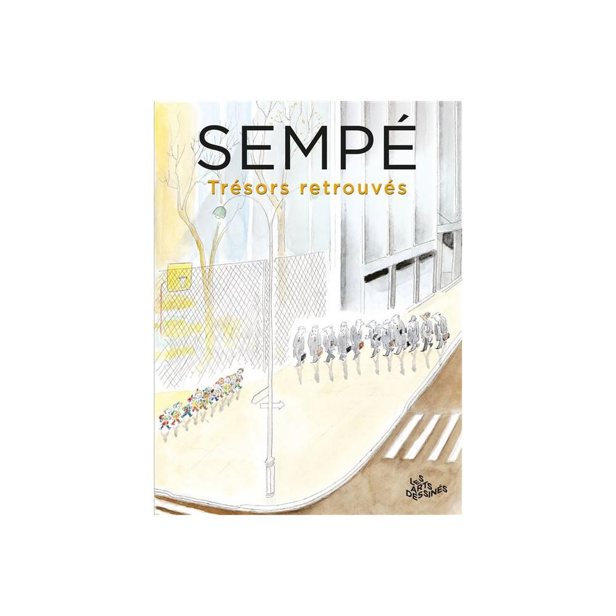 Album livre Sempé « Trésors retrouvés » : dessins rares et confidences