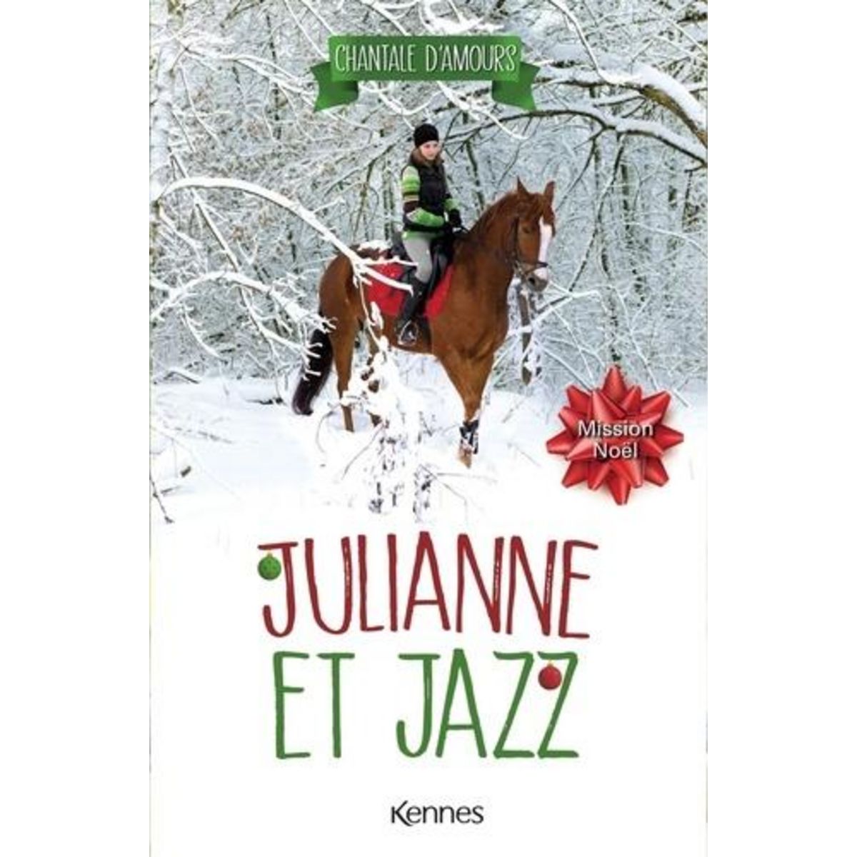 JULIANNE ET JAZZ TOME 4 : MISSION NOEL, Amours Chantale d'