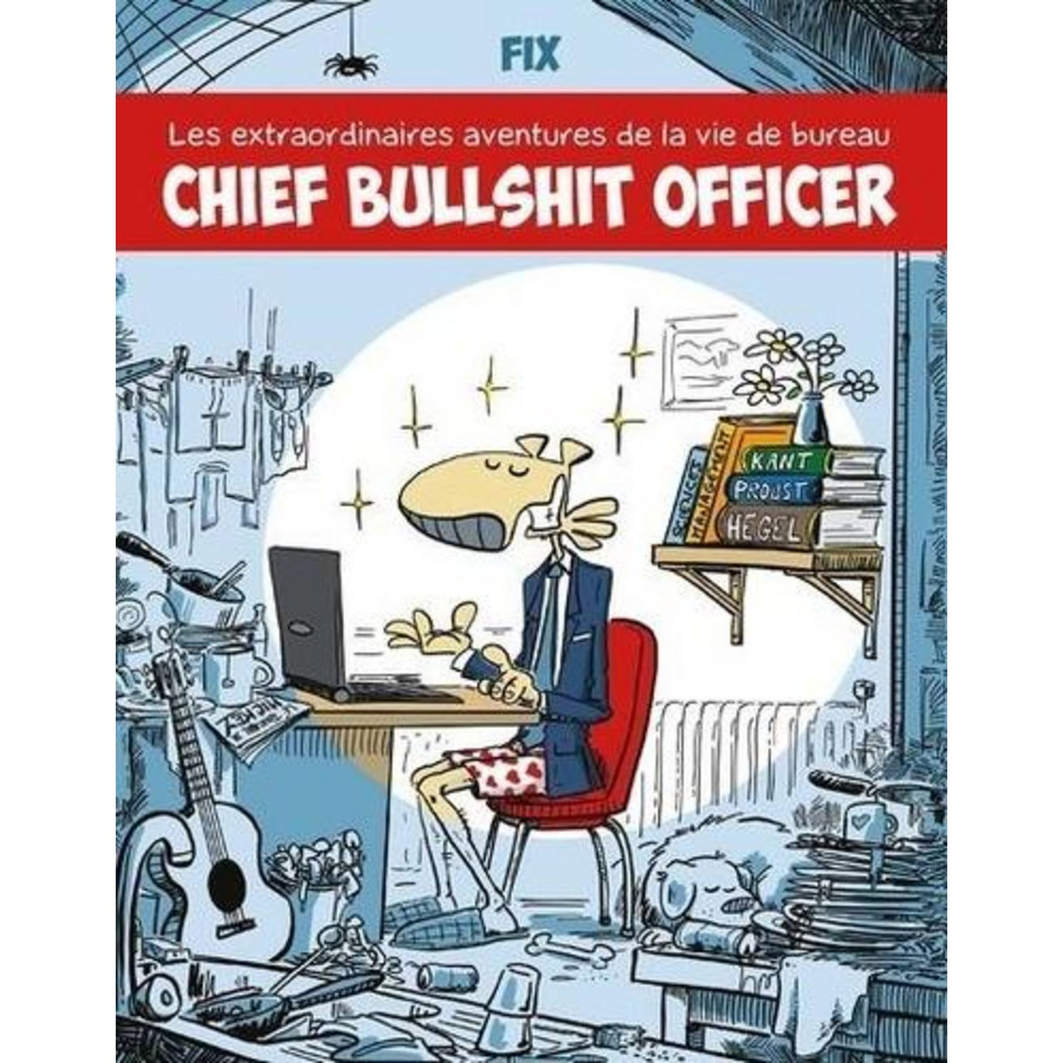 CHIEF BULLSHIT OFFICER TOME 1 , Fix