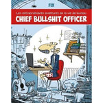 CHIEF BULLSHIT OFFICER TOME 1 , Fix