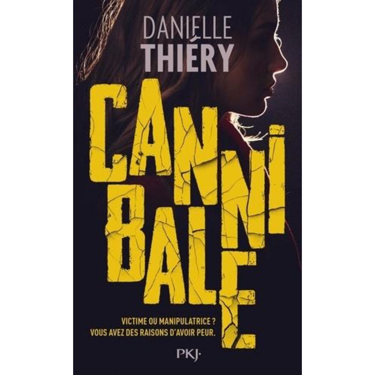 CANNIBALE, Thiéry Danielle