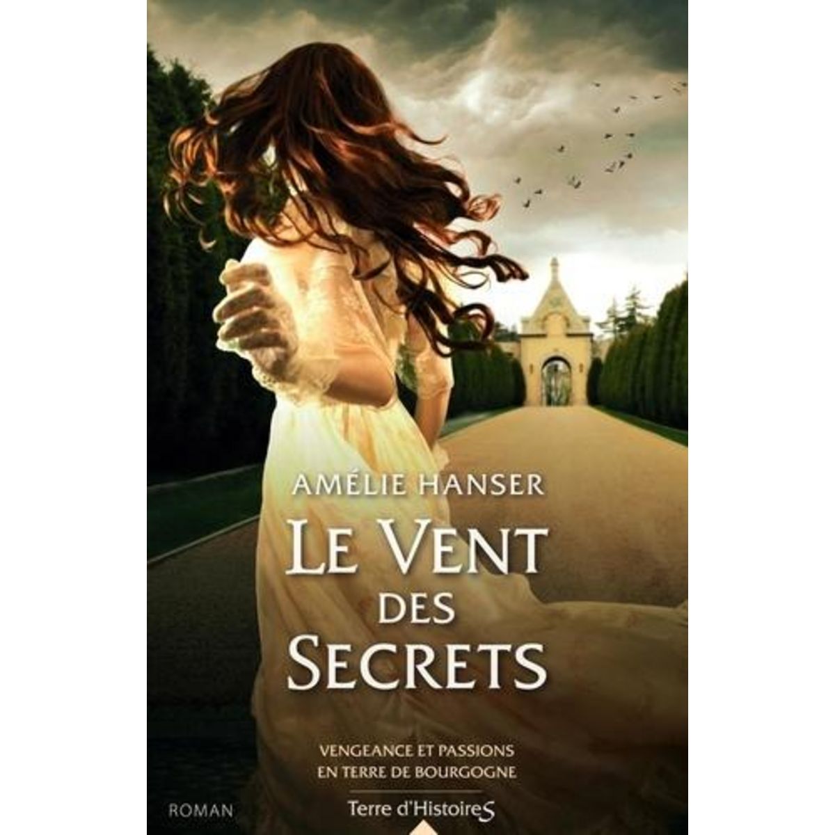 LE VENT DES SECRETS, Hanser Amélie