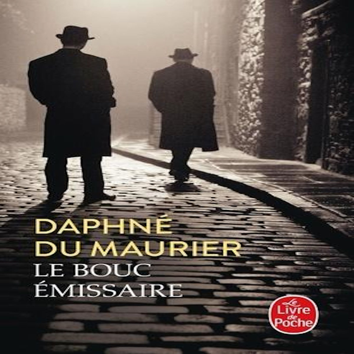 LE BOUC EMISSAIRE, Du Maurier Daphné