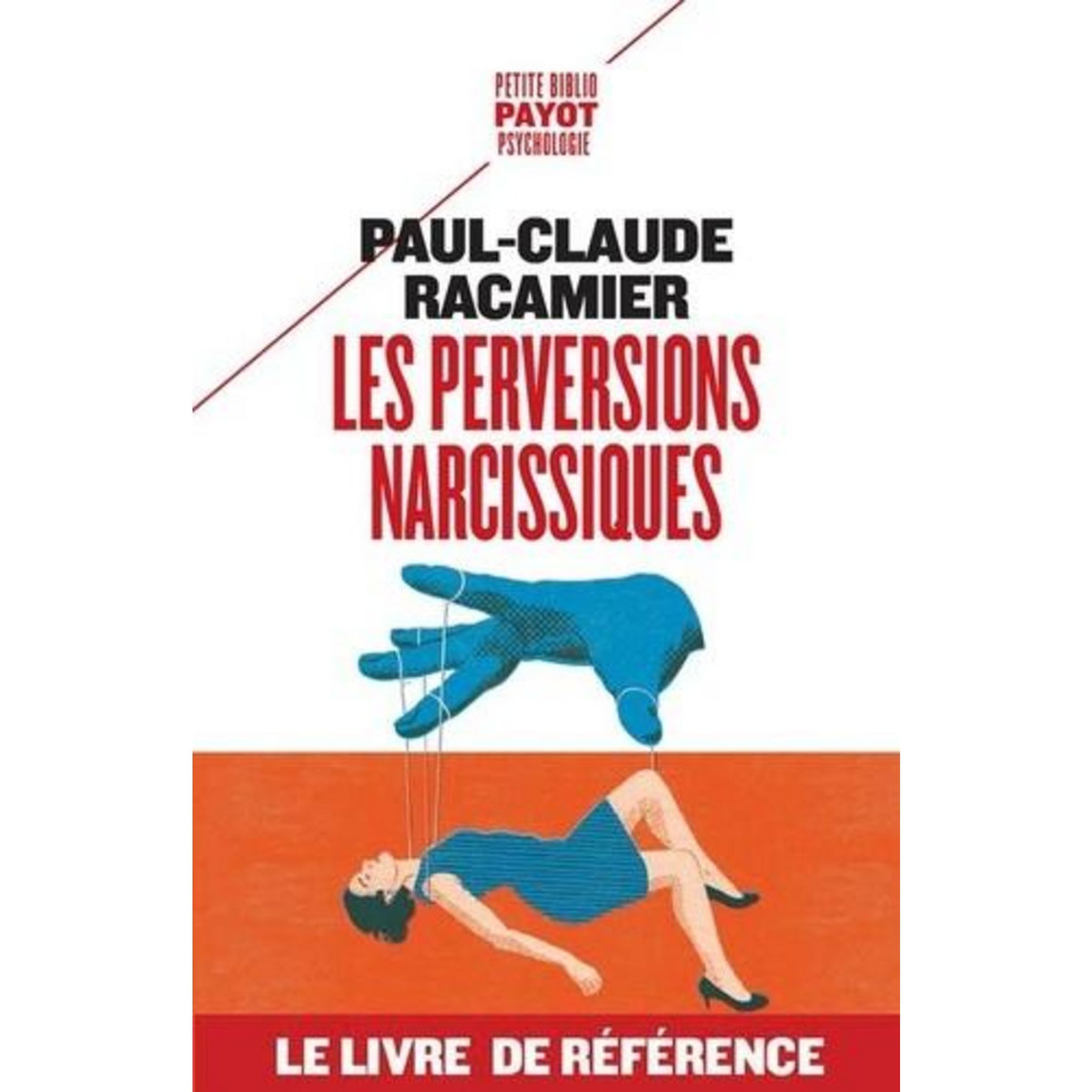 LES PERVERSIONS NARCISSIQUES, Racamier Paul-Claude