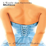 L'ECOLE DES FEMMES. TEXTE INTEGRAL, EDITION 2020, Molière