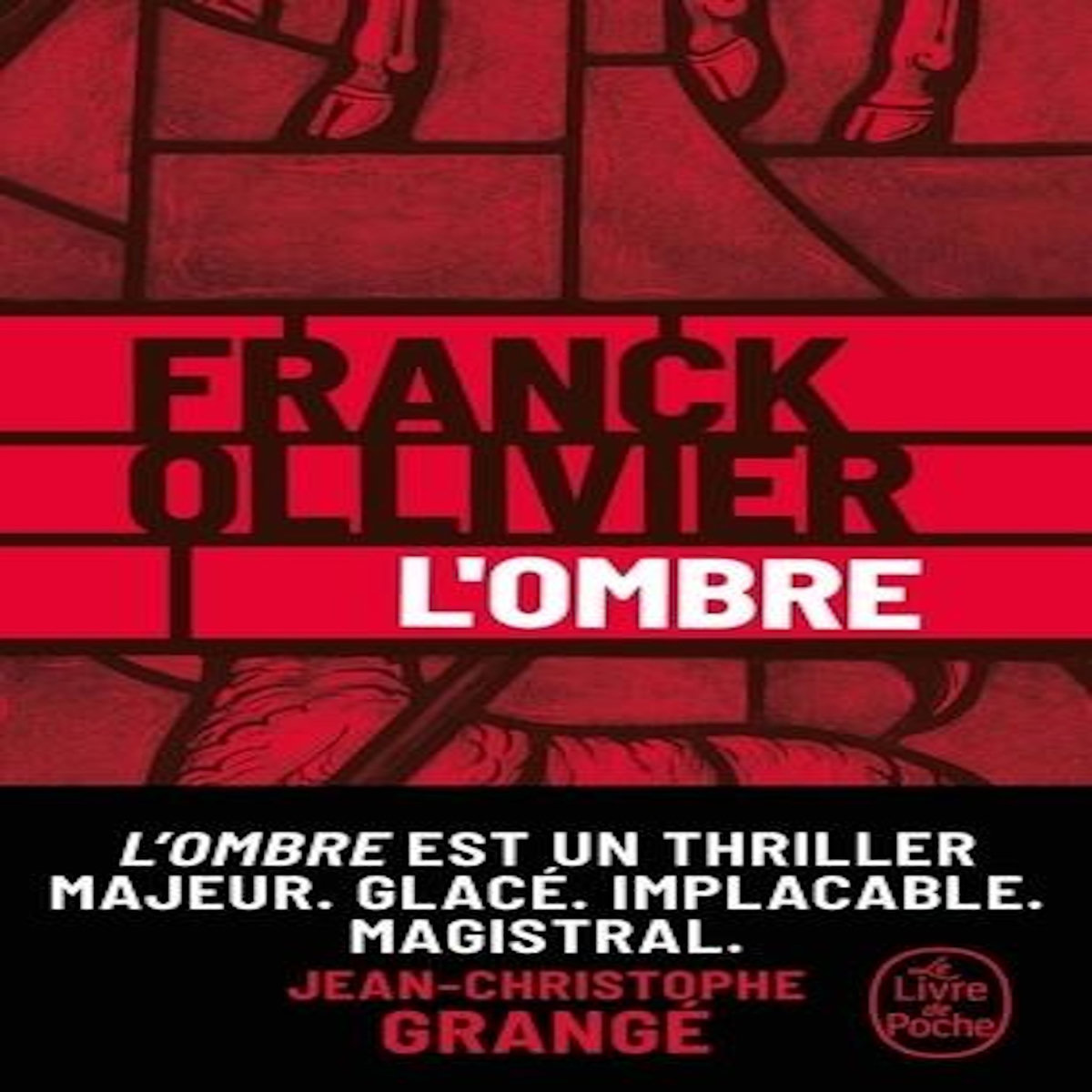 L'OMBRE, Ollivier Franck