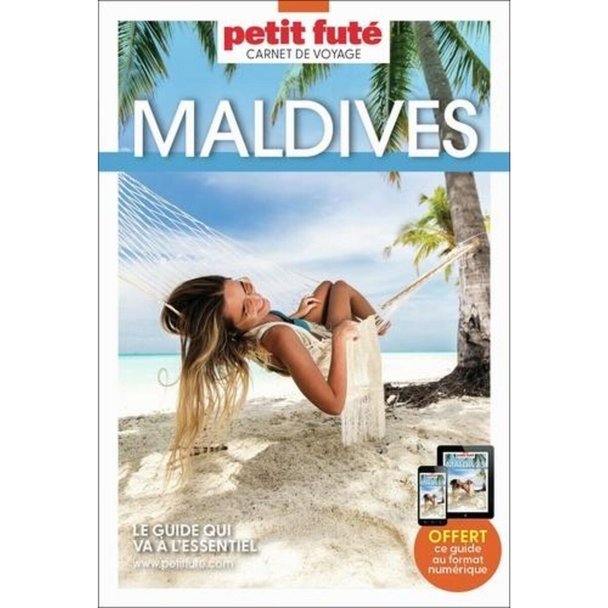 MALDIVES. EDITION 2026, Petit Futé