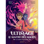 ULTIMAGE, LE MAITRE DES MAGIES TOME 2 : L'OMBRE ET LA LUMIERE, Tomas Adrien