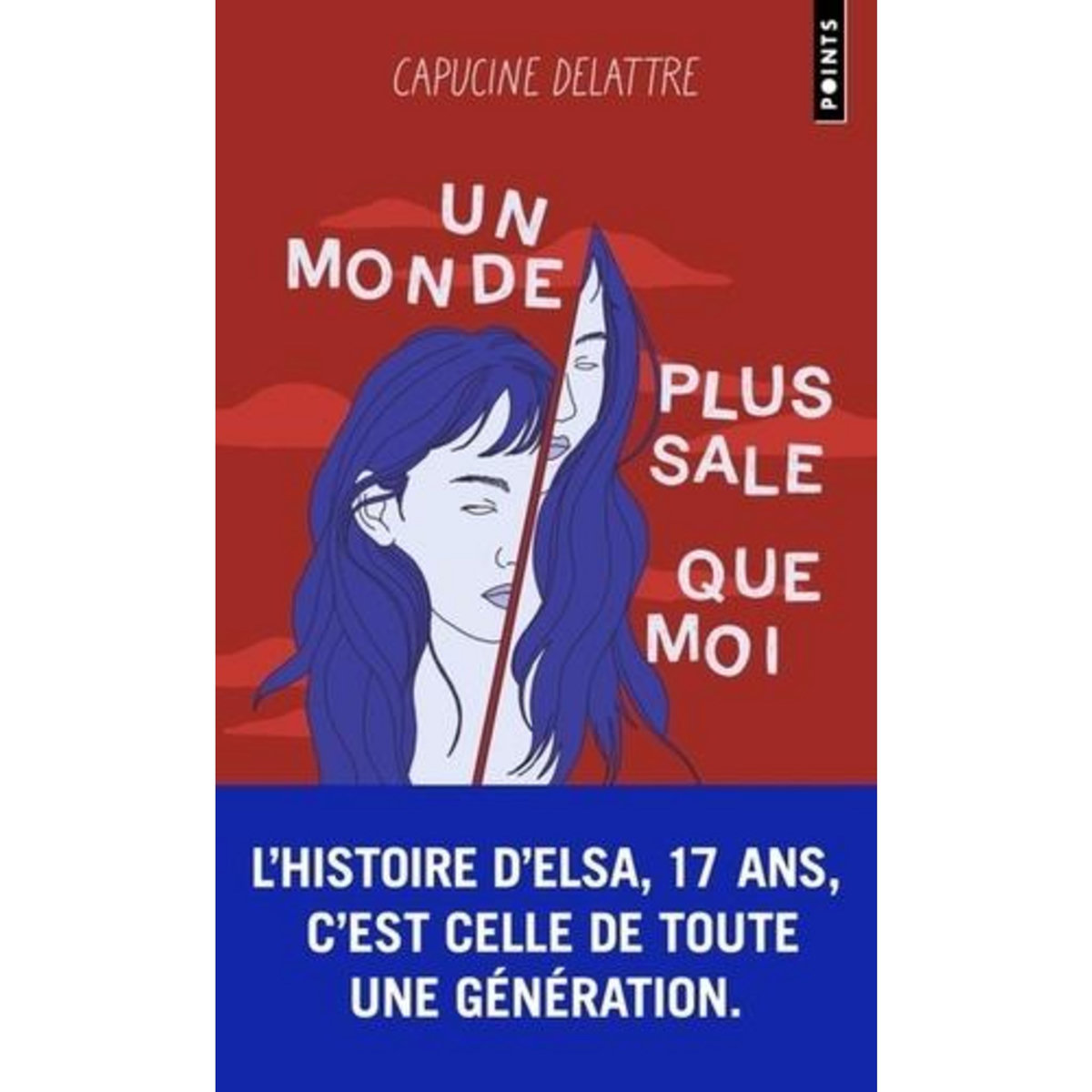 UN MONDE PLUS SALE QUE MOI, Delattre Capucine
