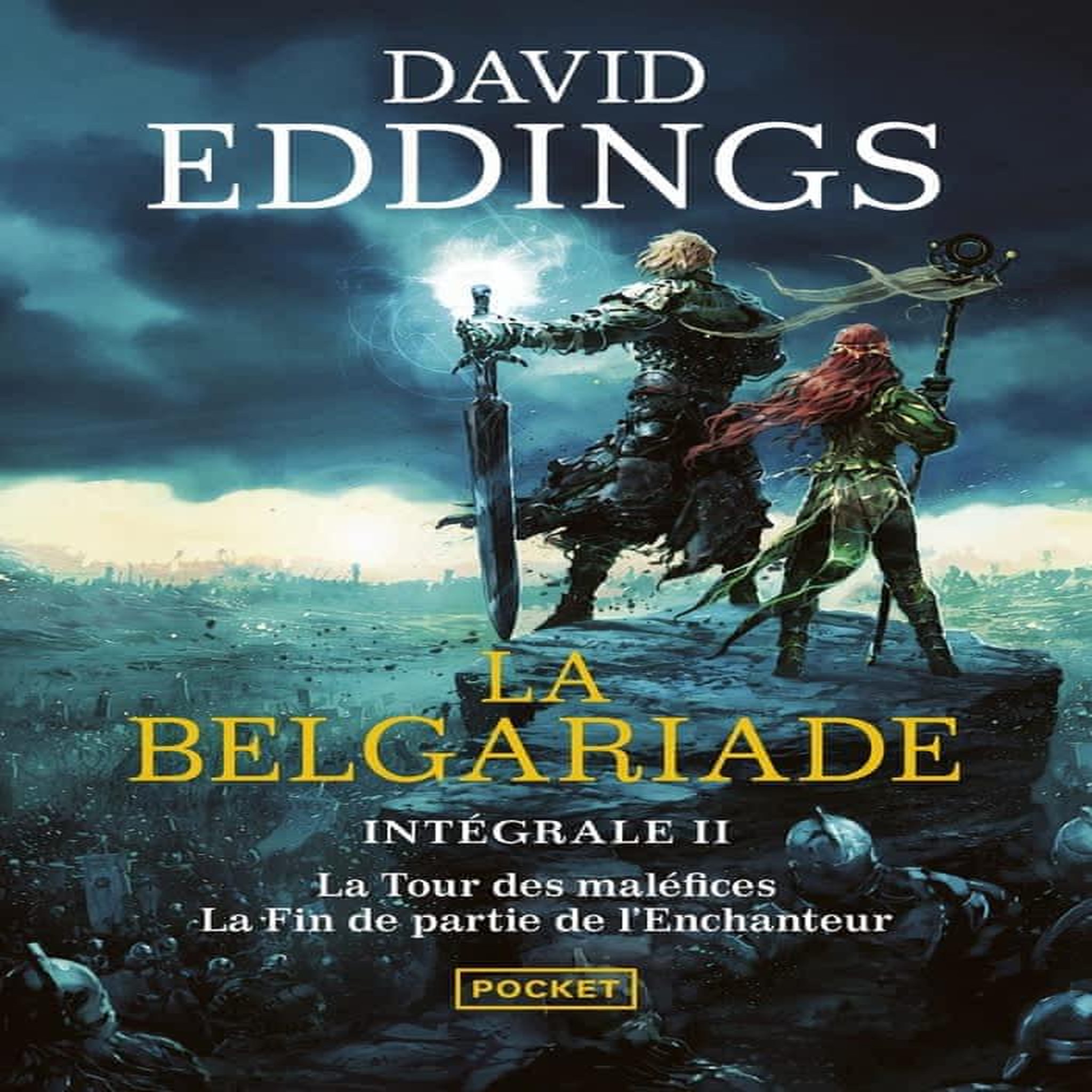 LA BELGARIADE INTEGRALE TOME 2 : LA TOUR DES MALEFICES ; LA FIN DE PARTIE DE L'ENCHANTEUR, Eddings David