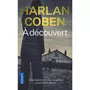  A DECOUVERT, Coben Harlan